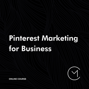 Pinmasters - Pinterest Marketing for Business Online Course