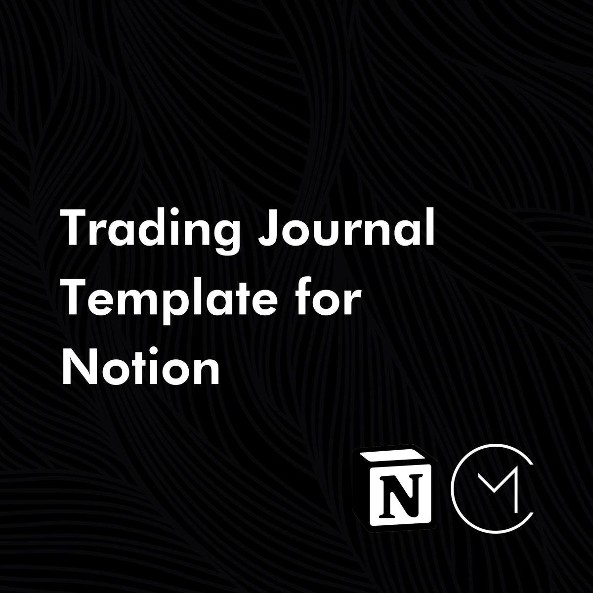 day trading journal template notion